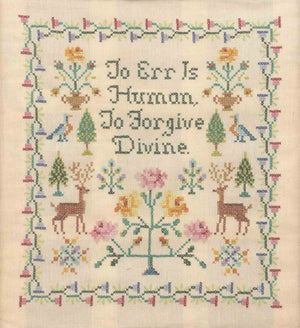Folk Art " To Err is Human, To Forgive Divine." Needlework Sampler